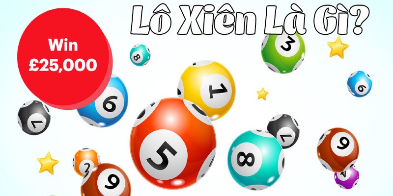 Tìm Hiểu Lô Xiên Là Gì Và Có Những Loại Nào Phổ Biến Nhất? 2 Hiểu cơ bản về lô xiên là gì trong lô đề